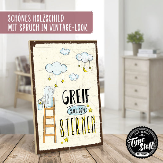 Holzschild mit Spruch - Motivation - greif nach den Sternen – HS-GH-00953