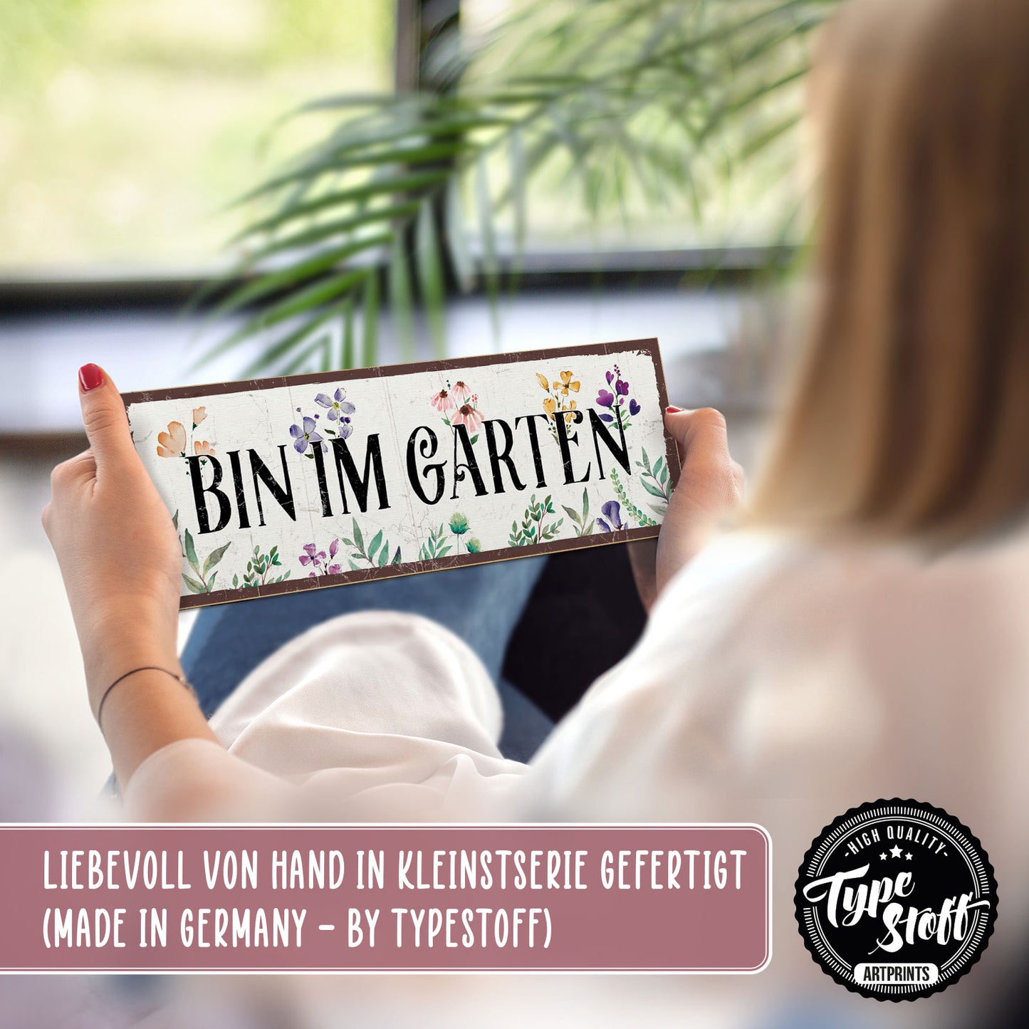 Holzschild mit Spruch - Bin im Garten – HS-KQ-00970