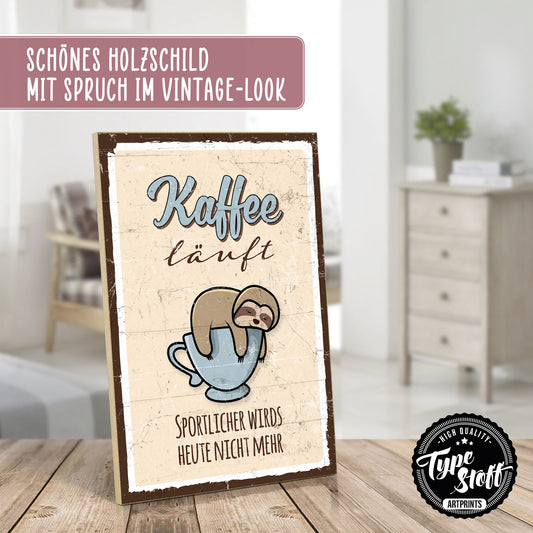 Holzschild mit Spruch - Kaffee - Sport – HS-GH-00974