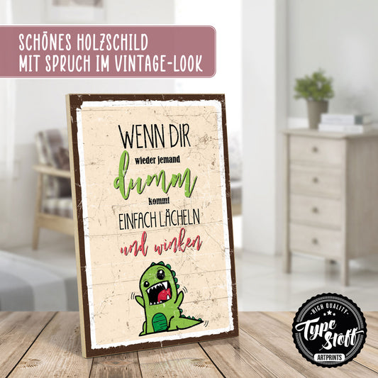 Holzschild mit Spruch - Einfach lächeln und winken – HS-GH-00976