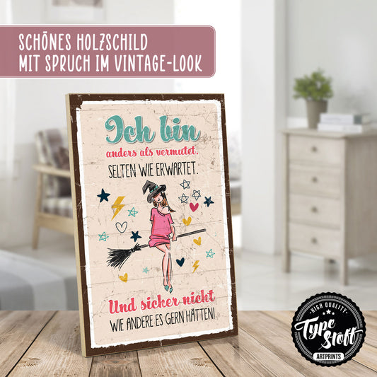Holzschild mit Spruch - Ich bin anders – GH-00993