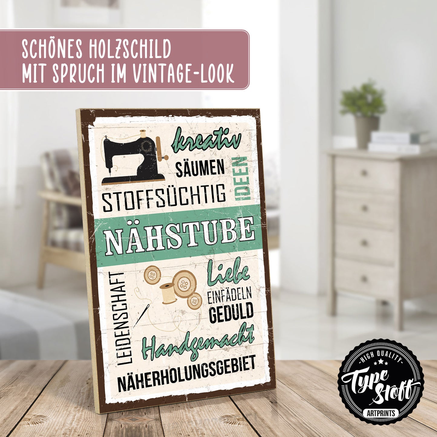 Holzschild mit Spruch - Nähen - Nähstube – HS-GH-01022