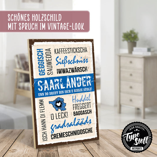 Holzschild mit Spruch - Saarland - Saarländer – HS-GH-01029
