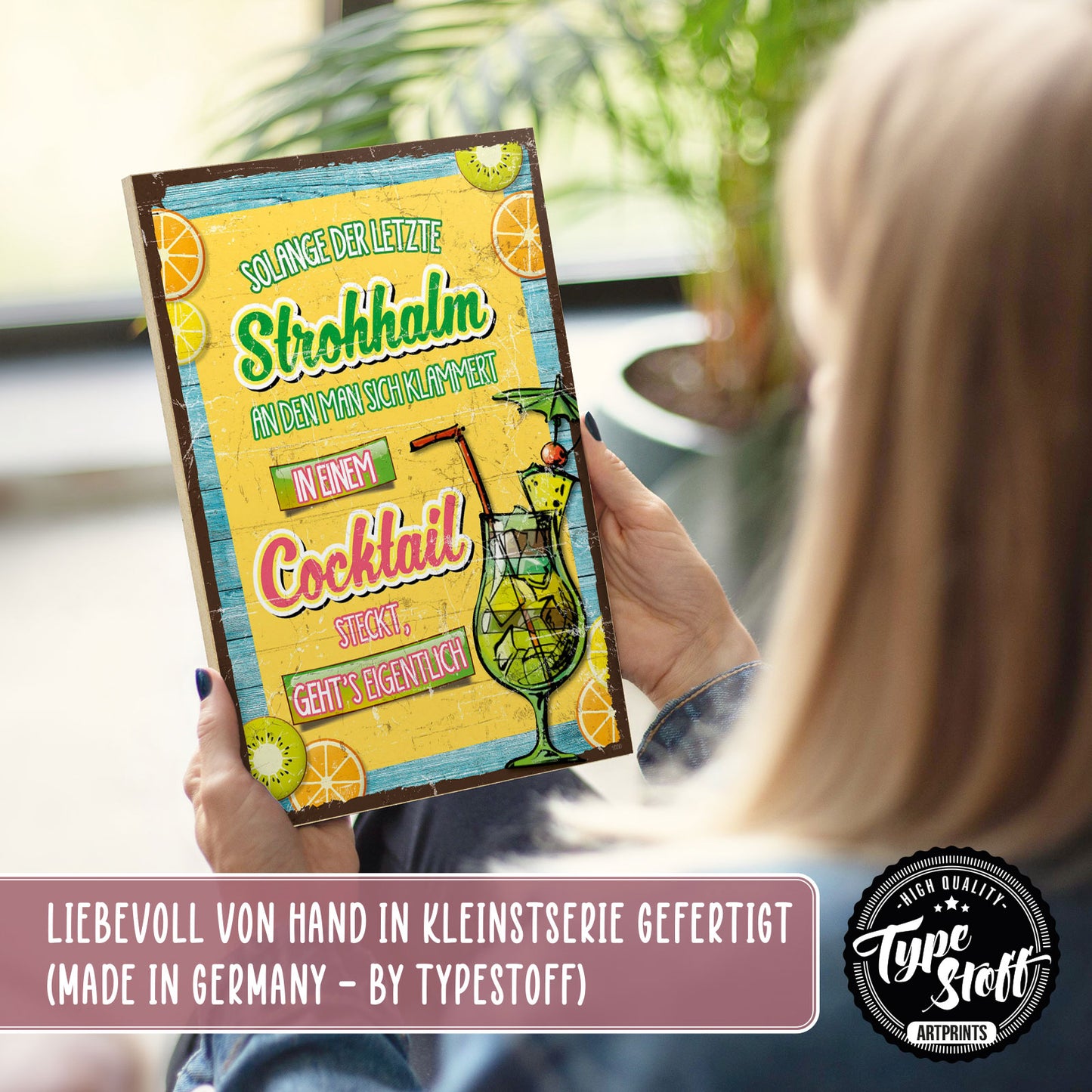 Holzschild mit Spruch - Letzter Strohhalm - Cocktail – HS-GH-01030
