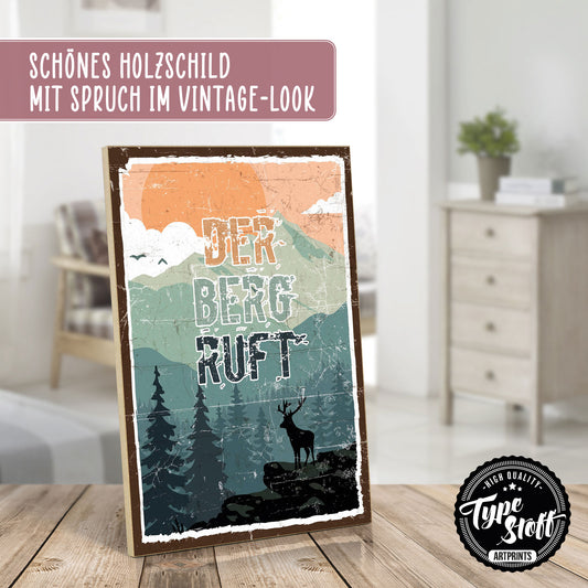 Holzschild mit Spruch - Urlaub - Der Berg ruft – HS-GH-01033