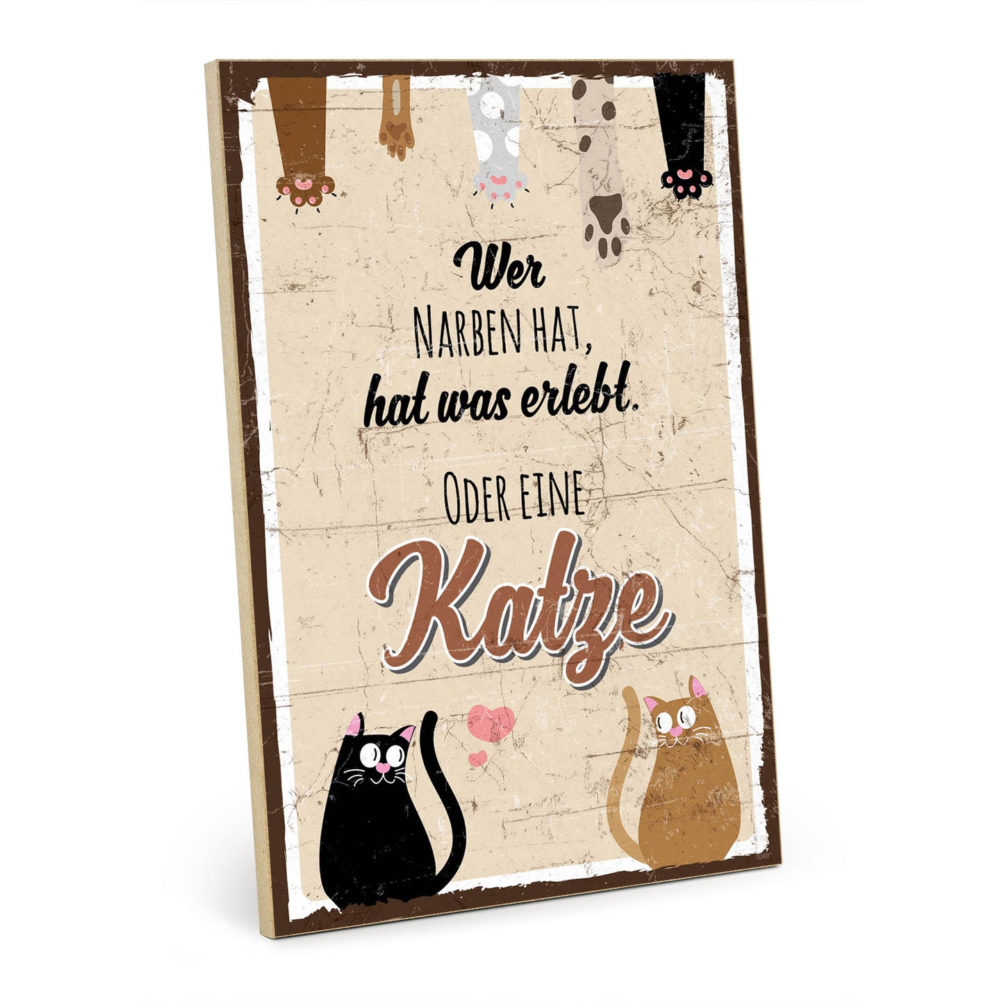 Holzschild mit Spruch - Katze - Wer Narben hat – HS-GH-01049