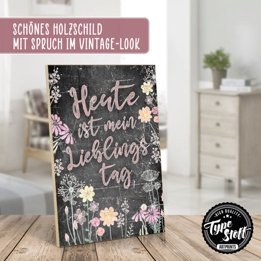 Holzschild mit Spruch - Hygge - Heute ist mein Lieblingstag – HS-GH-01051