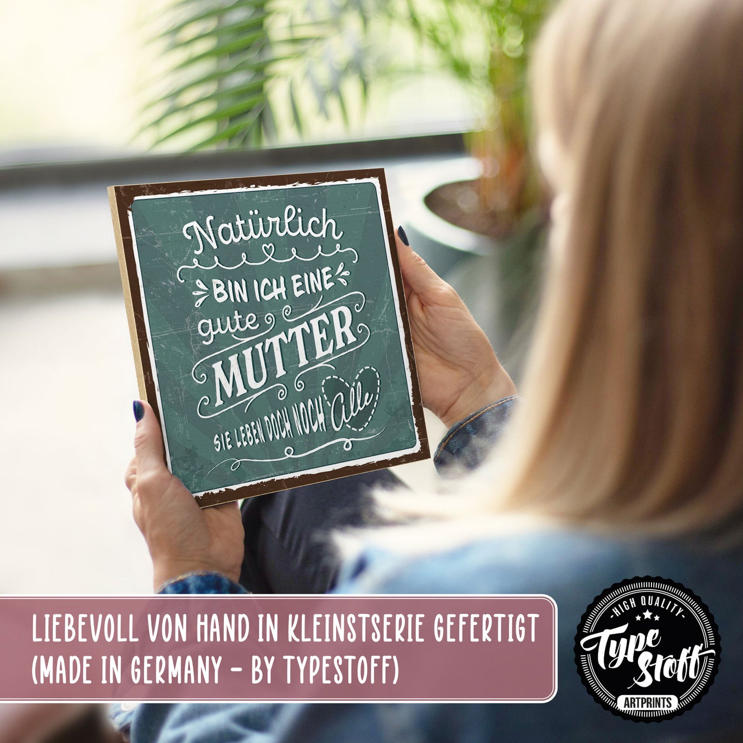 Holzschild mit Spruch - Mama - Gute Mutter – HS-QN-01062