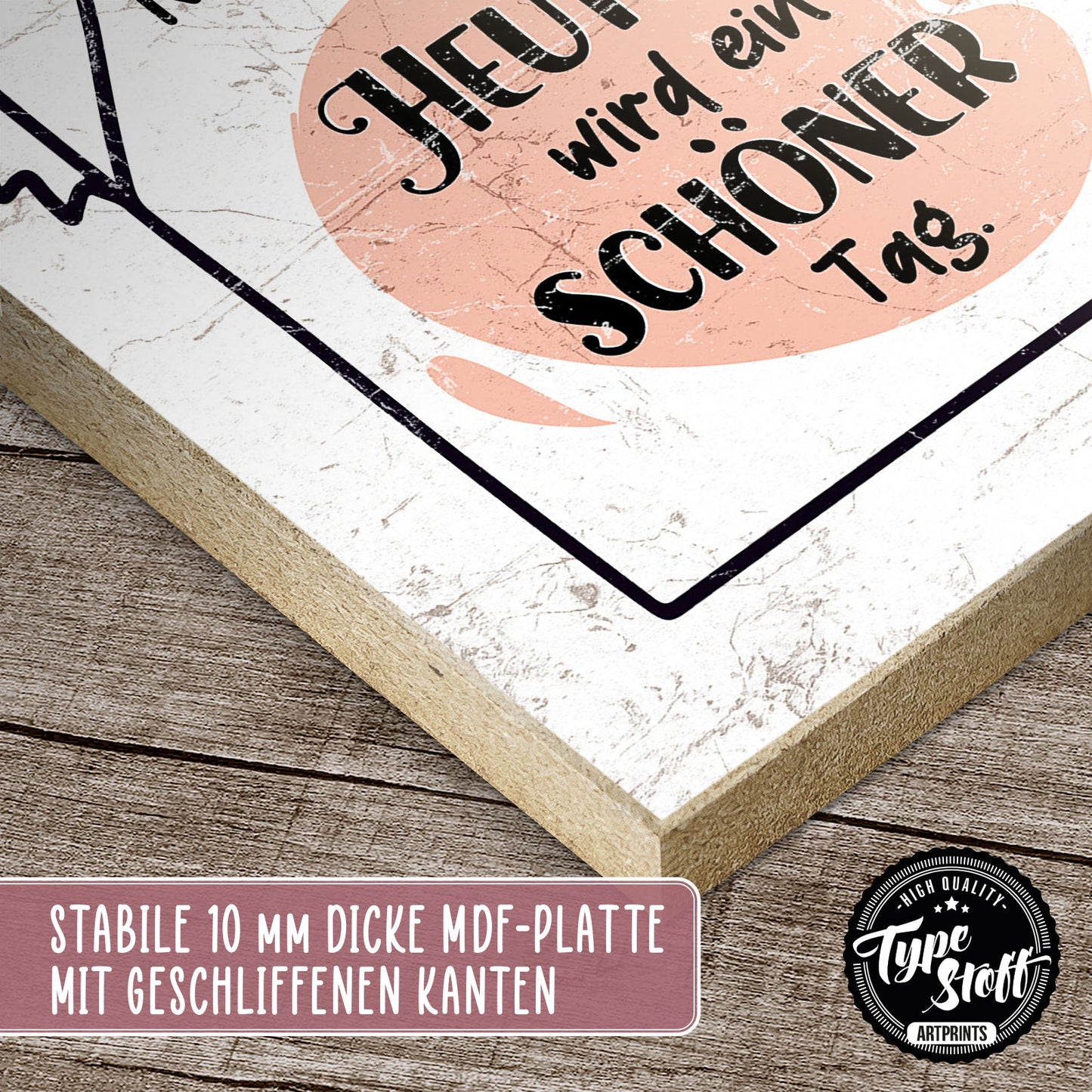 Holzschild mit Spruch - Hygge - Heute ist ein schöner Tag – HS-QN-01068