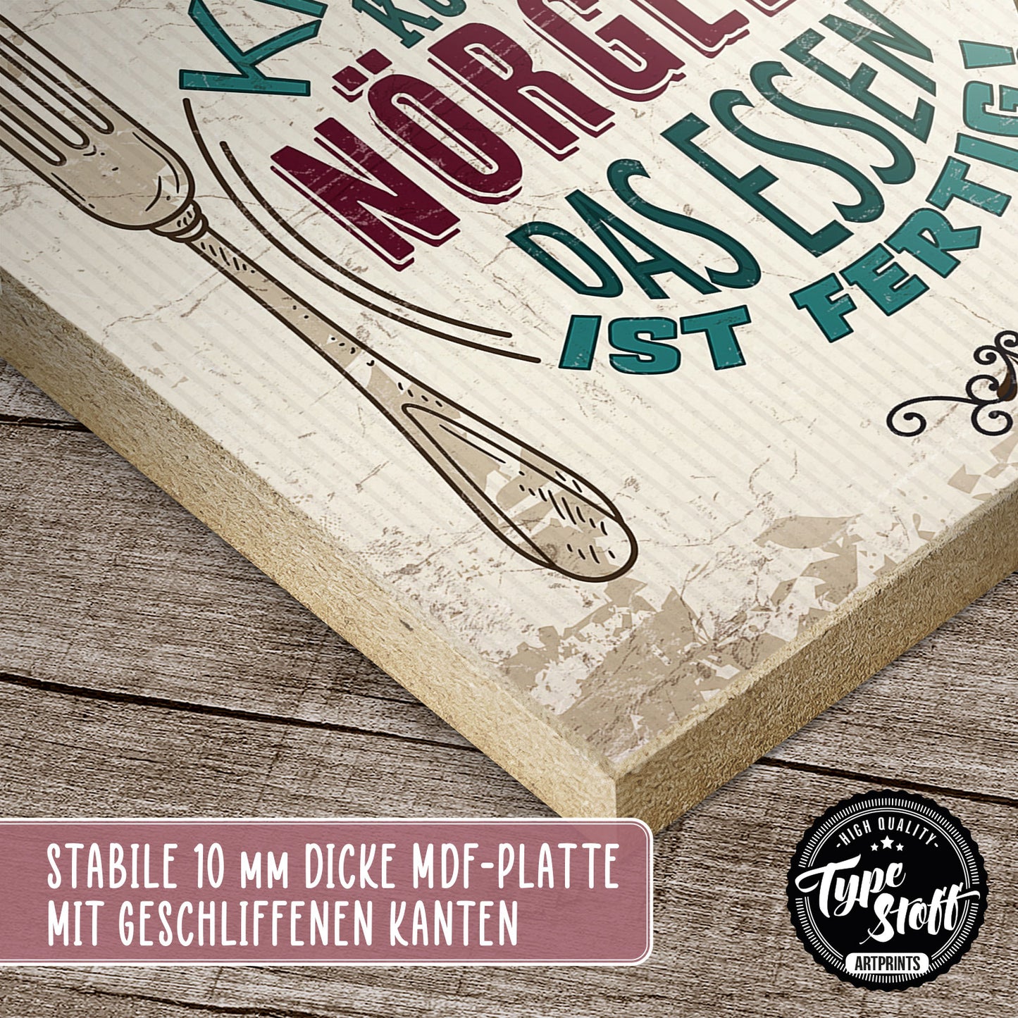 Holzschild mit Spruch - Kommt nörgeln - Essen fertig – HS-QN-01085