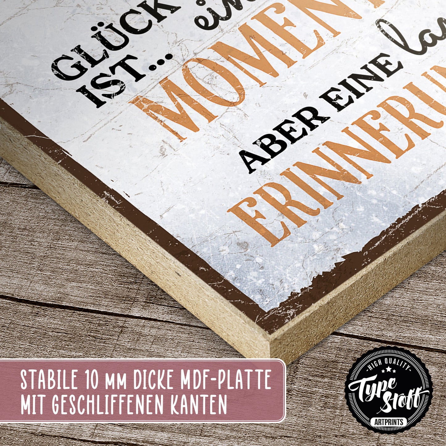 Holzschild mit Spruch - Glück - Moment - Erinnerung – HS-QN-01097