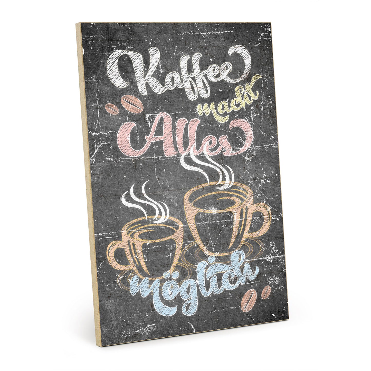 Holzschild mit Spruch - Kaffee macht alles möglich – HS-GH-01107