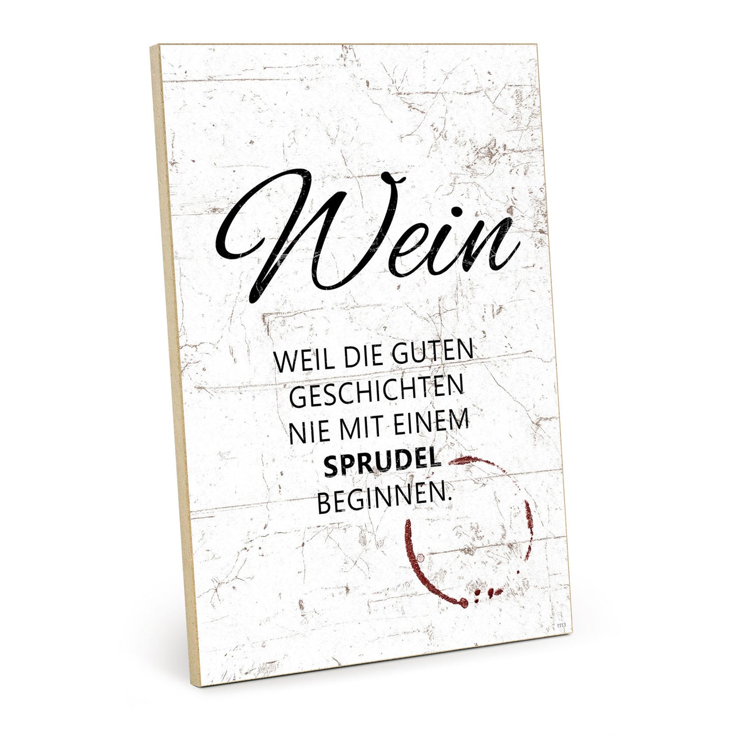 Holzschild mit Spruch - Wein und gute Geschichten – HS-GH-01113