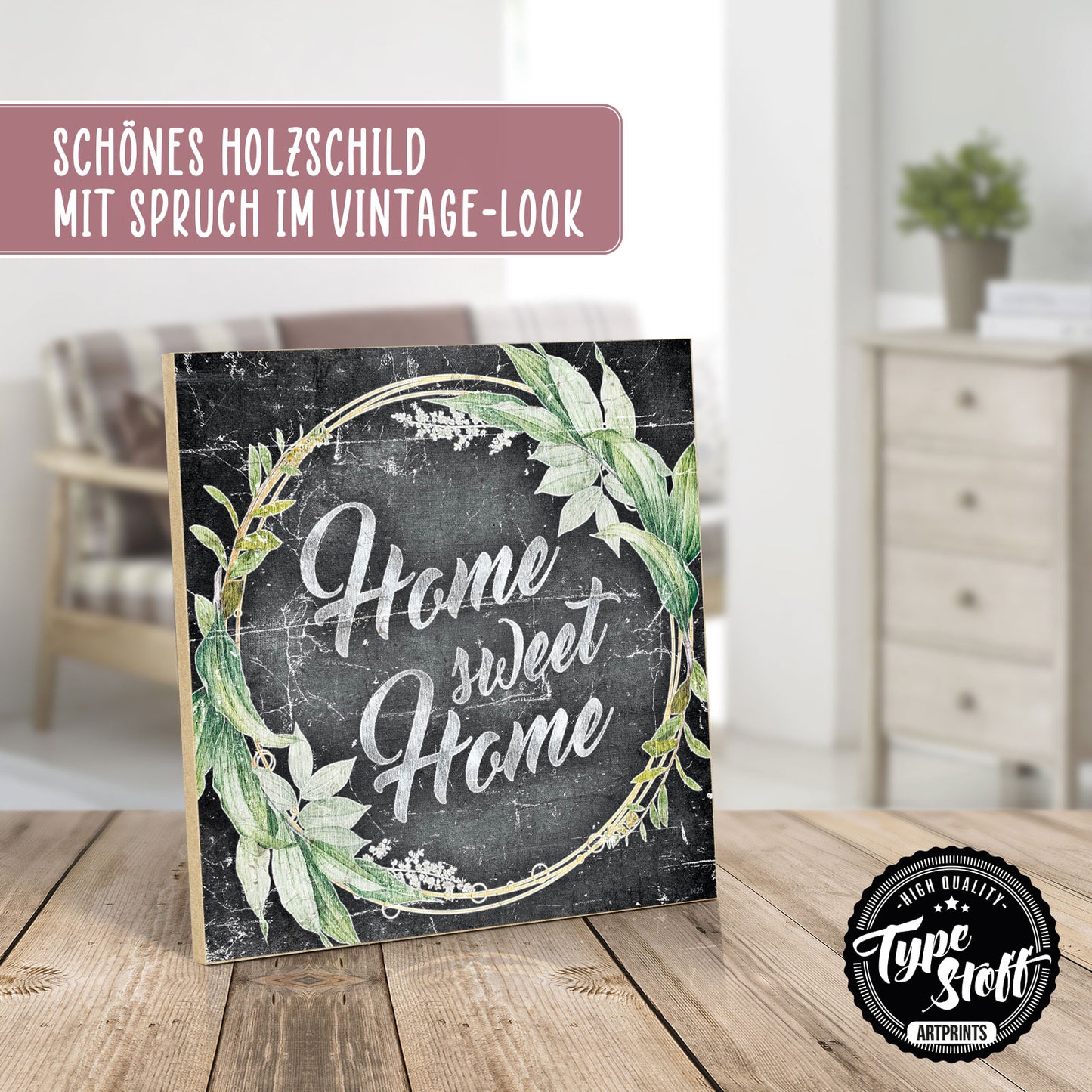 Holzschild mit Spruch - Zuhause - Home sweet home – HS-QN-01125