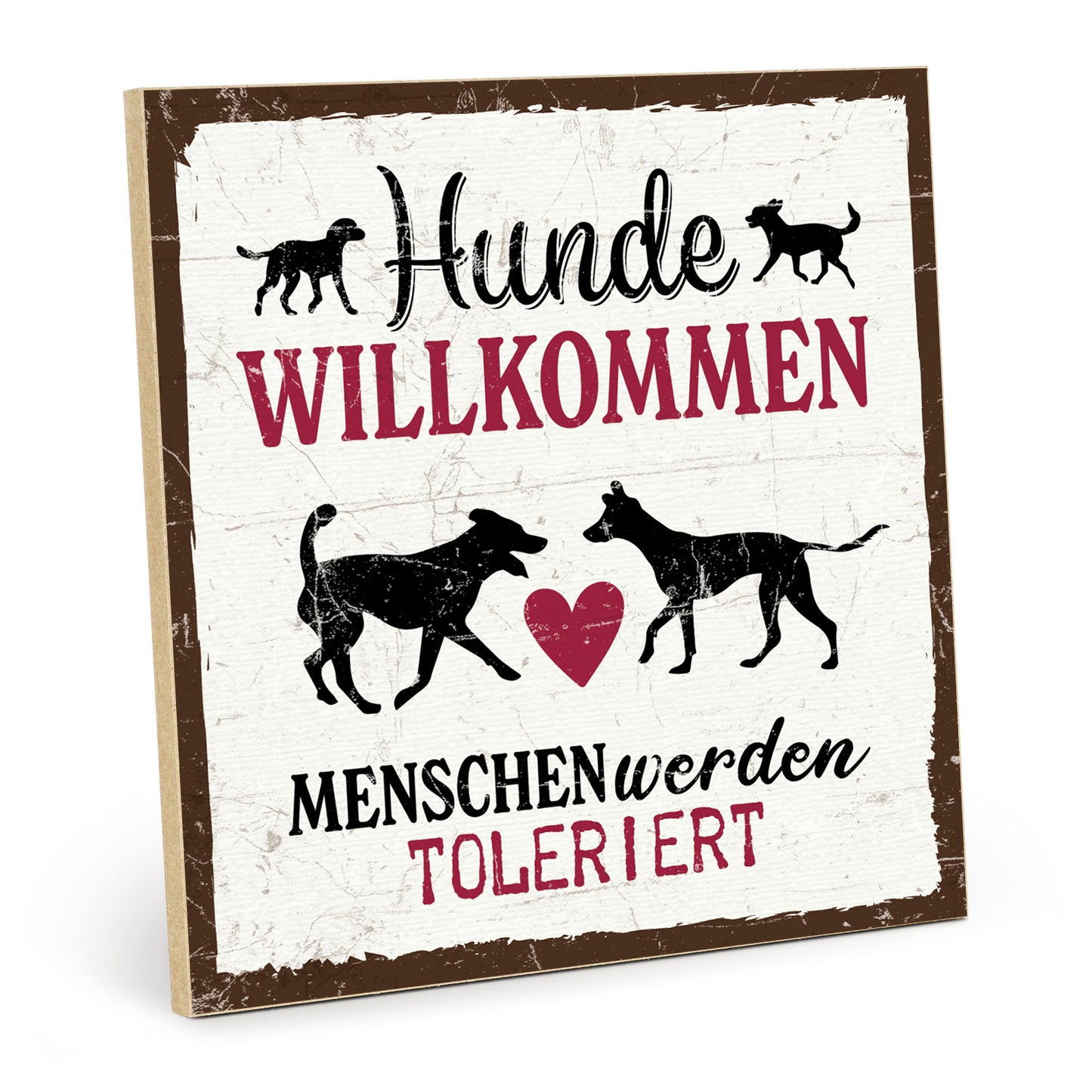 Holzschild mit Spruch - Hunde willkommen – HS-QN-01132