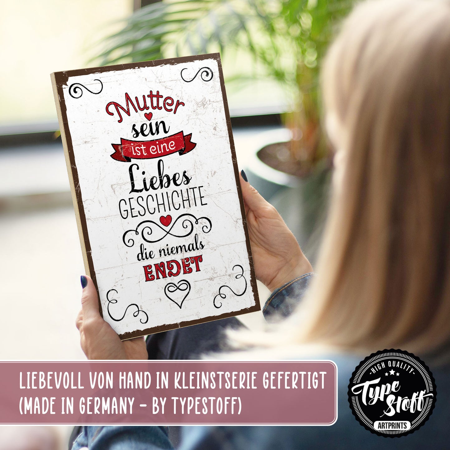 Holzschild mit Spruch - Mama - Liebesgeschichte nie endend – HS-GH-01141