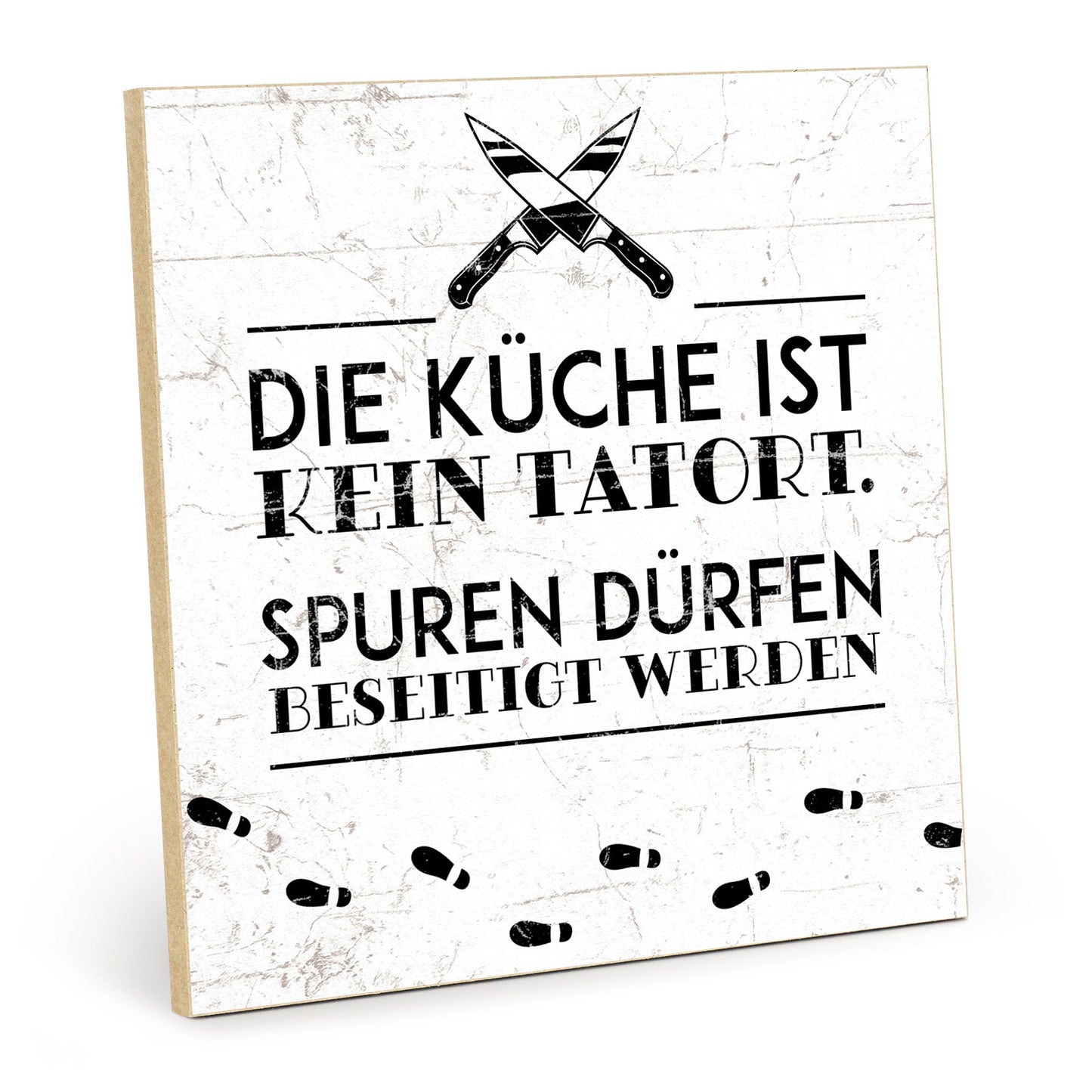 Holzschild mit Spruch - Die Küche ist kein Tatort – HS-QN-01148