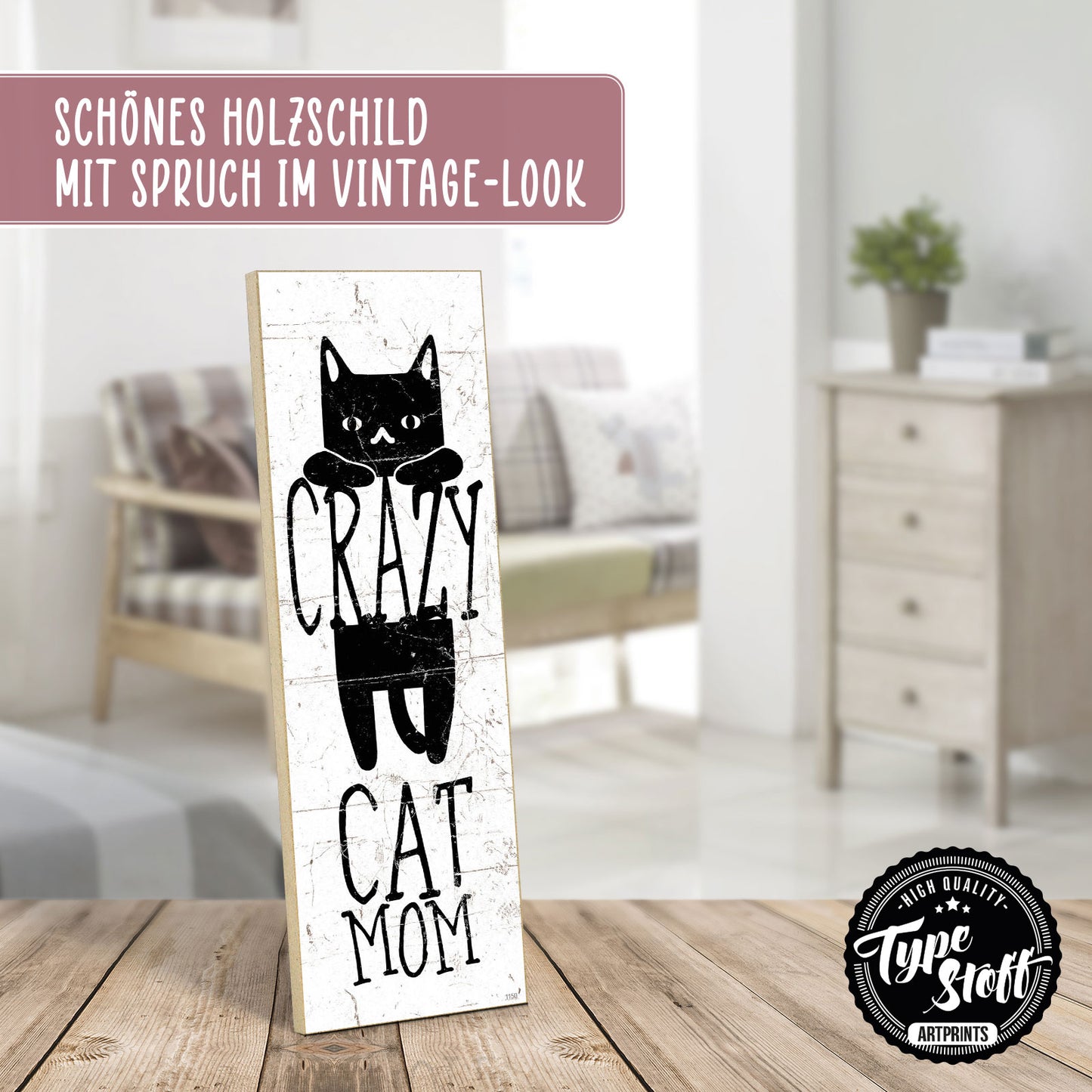 Holzschild mit Spruch - Katze - Crazy cat mom – HS-KH-01150