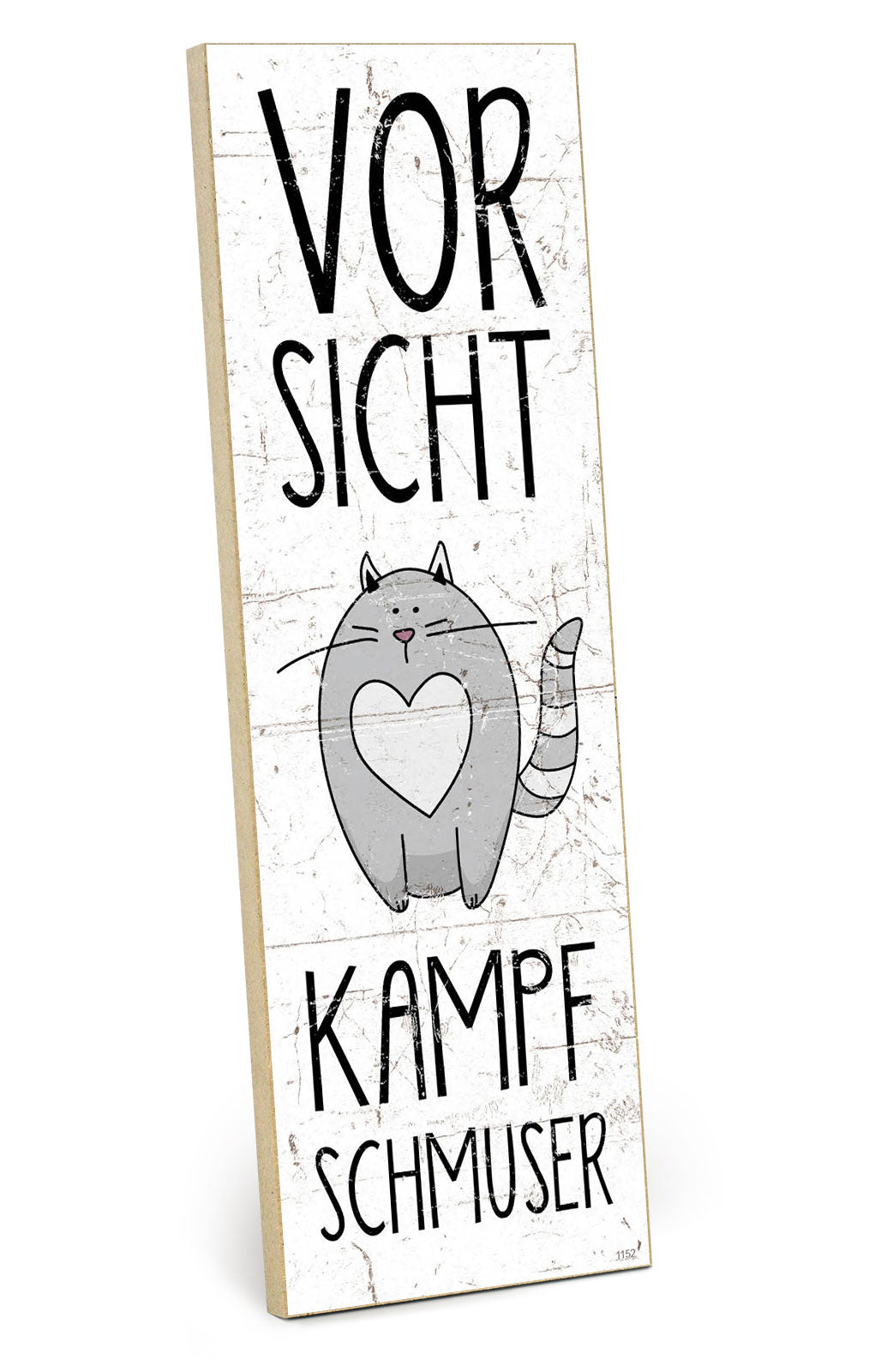 Holzschild mit Spruch - Katze - Vorsicht Kampfschmuder – HS-KH-01152