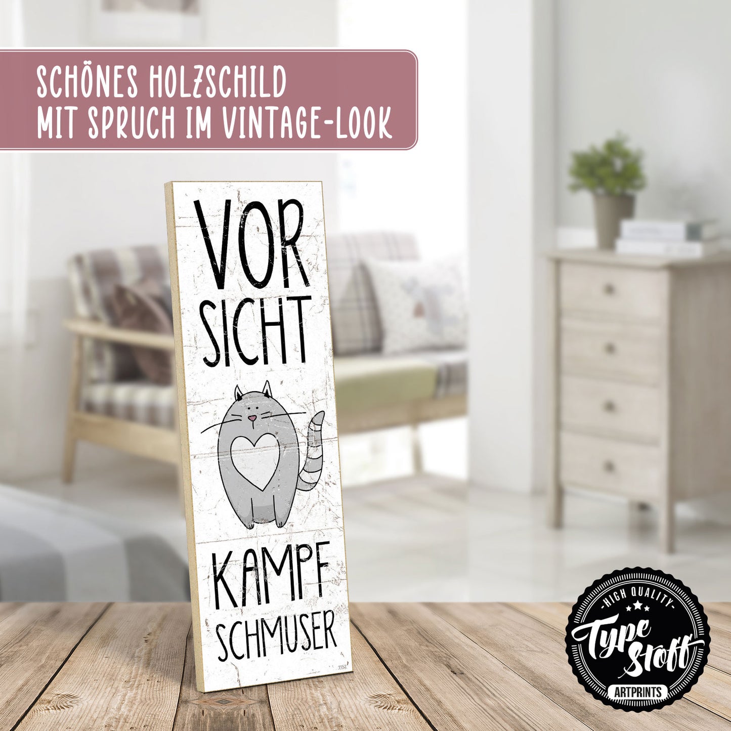 Holzschild mit Spruch - Katze - Vorsicht Kampfschmuder – HS-KH-01152