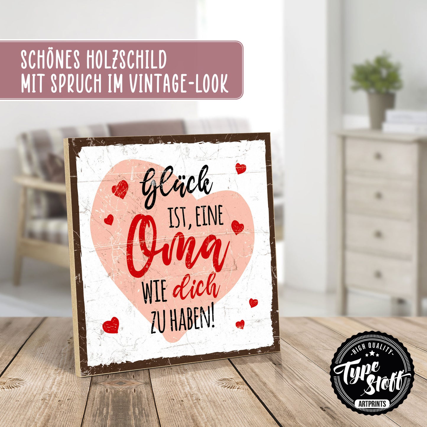Holzschild mit Spruch - Oma - Glück dich zu haben – HS-QN-01187