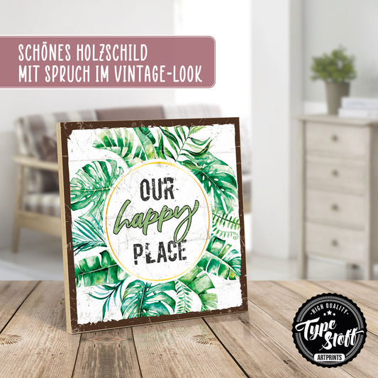 Holzschild mit Spruch - Zuhause - Our happy place – HS-QN-01191