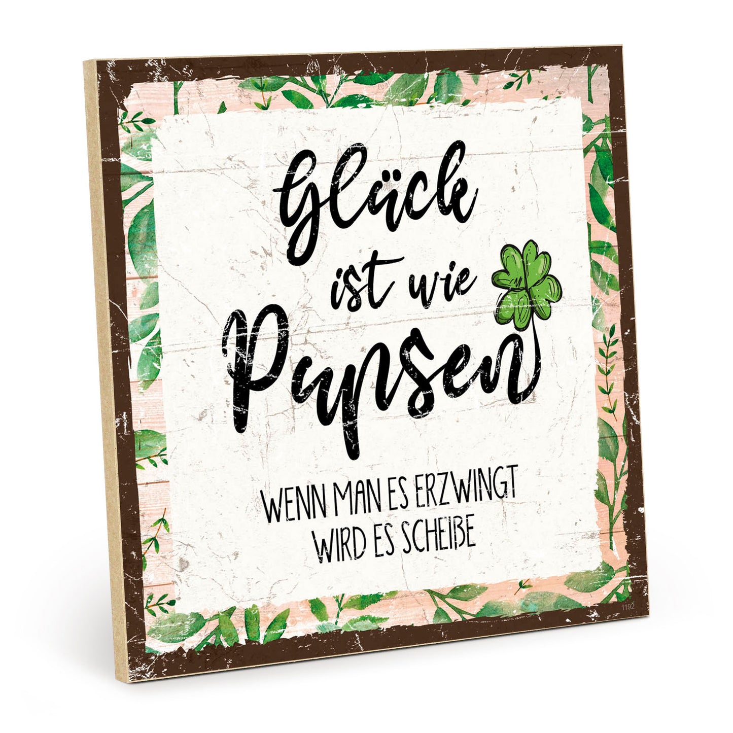 Holzschild mit Spruch - Hygge - Glück ist wie Pupsen – HS-QN-01192