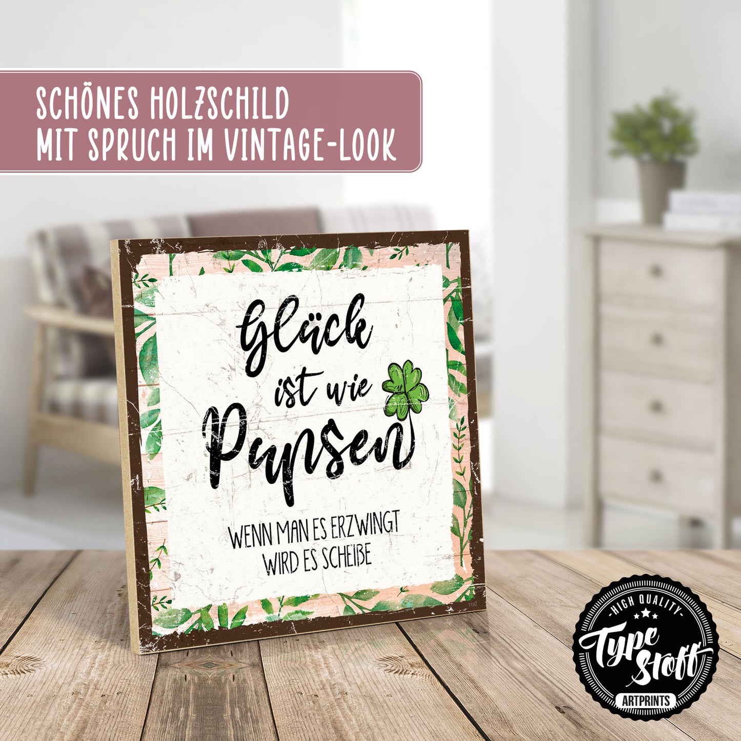 Holzschild mit Spruch - Hygge - Glück ist wie Pupsen – HS-QN-01192