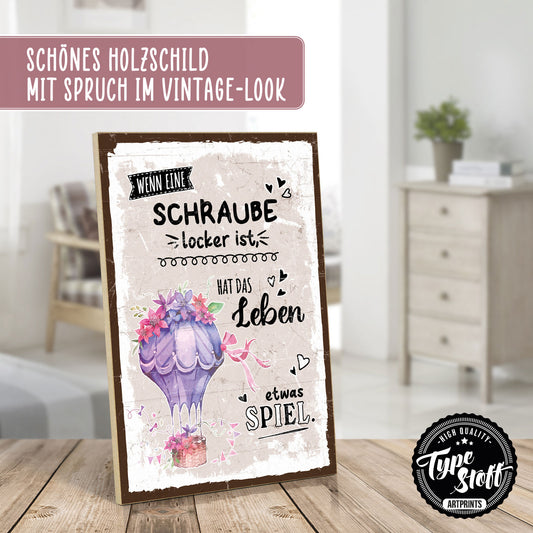 Holzschild mit Spruch - Hygge - Schraube locker – HS-GH-01215