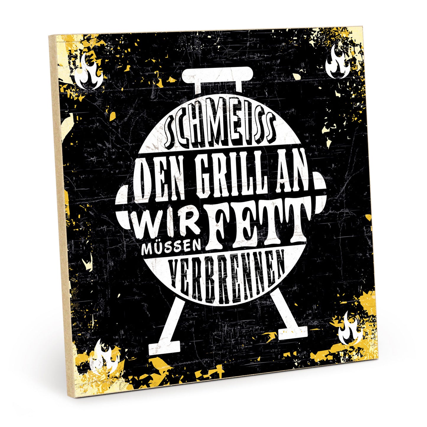 Holzschild mit Spruch - Grill anschneißen - Fett verbrennen – HS-QN-01224