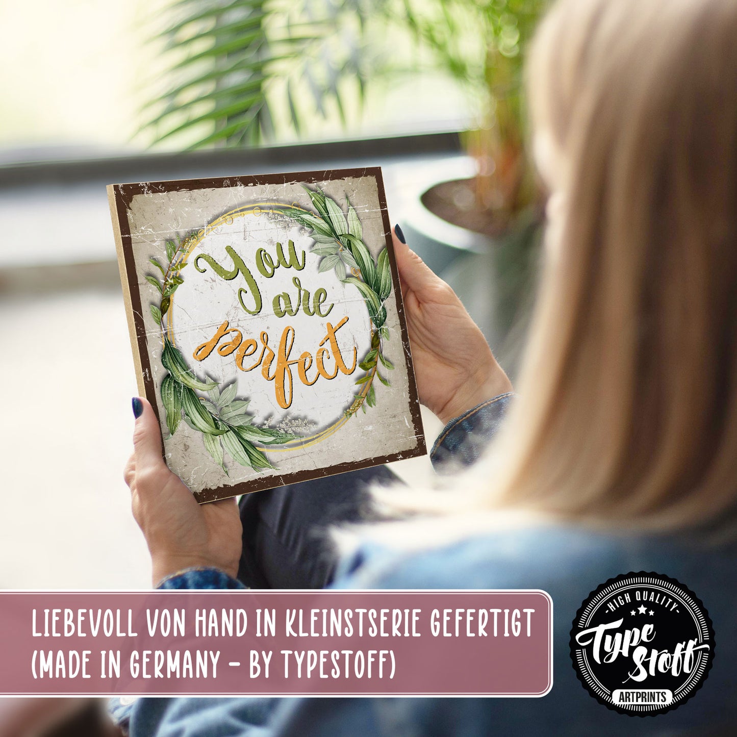 Holzschild mit Spruch - Hygge - You are perfect – HS-QN-01257