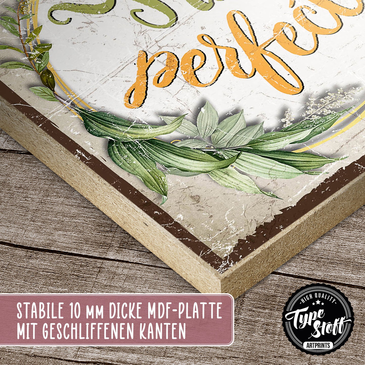 Holzschild mit Spruch - Hygge - You are perfect – HS-QN-01257