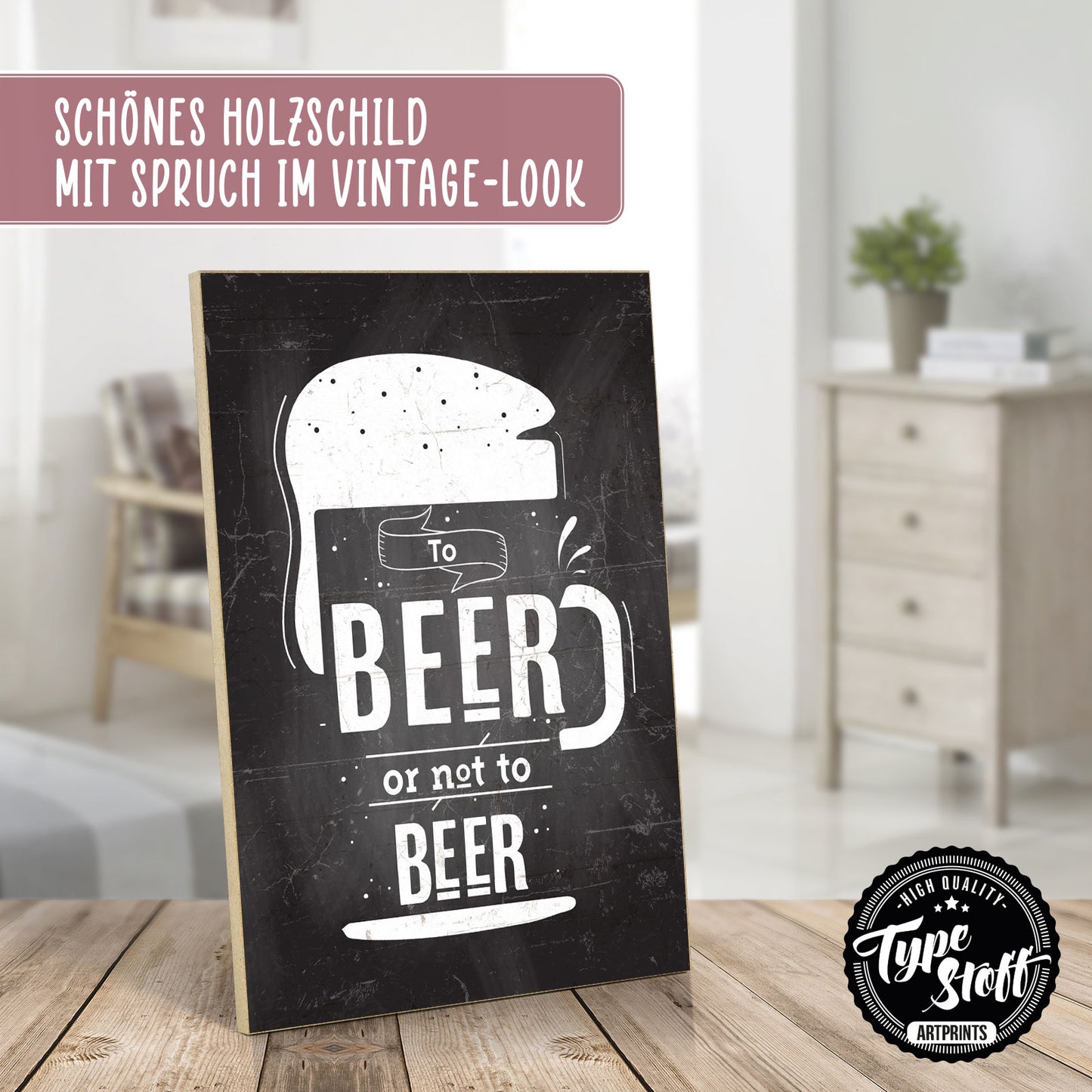 Holzschild mit Spruch - To beer or not to beer - HS-GH-01261