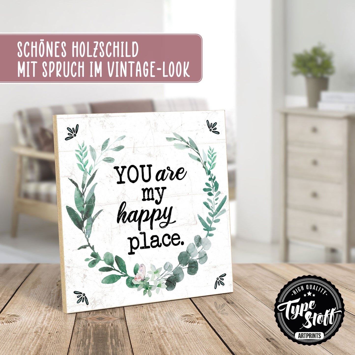 Holzschild mit Spruch - Liebe - you are my happy place – HS-QN-01274
