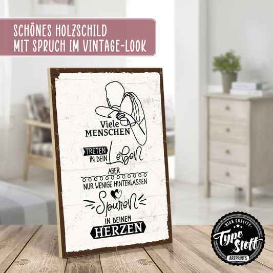 Holzschild mit Spruch - Freunde - Wenige hinterlassen Spuren – HS-GH-01281