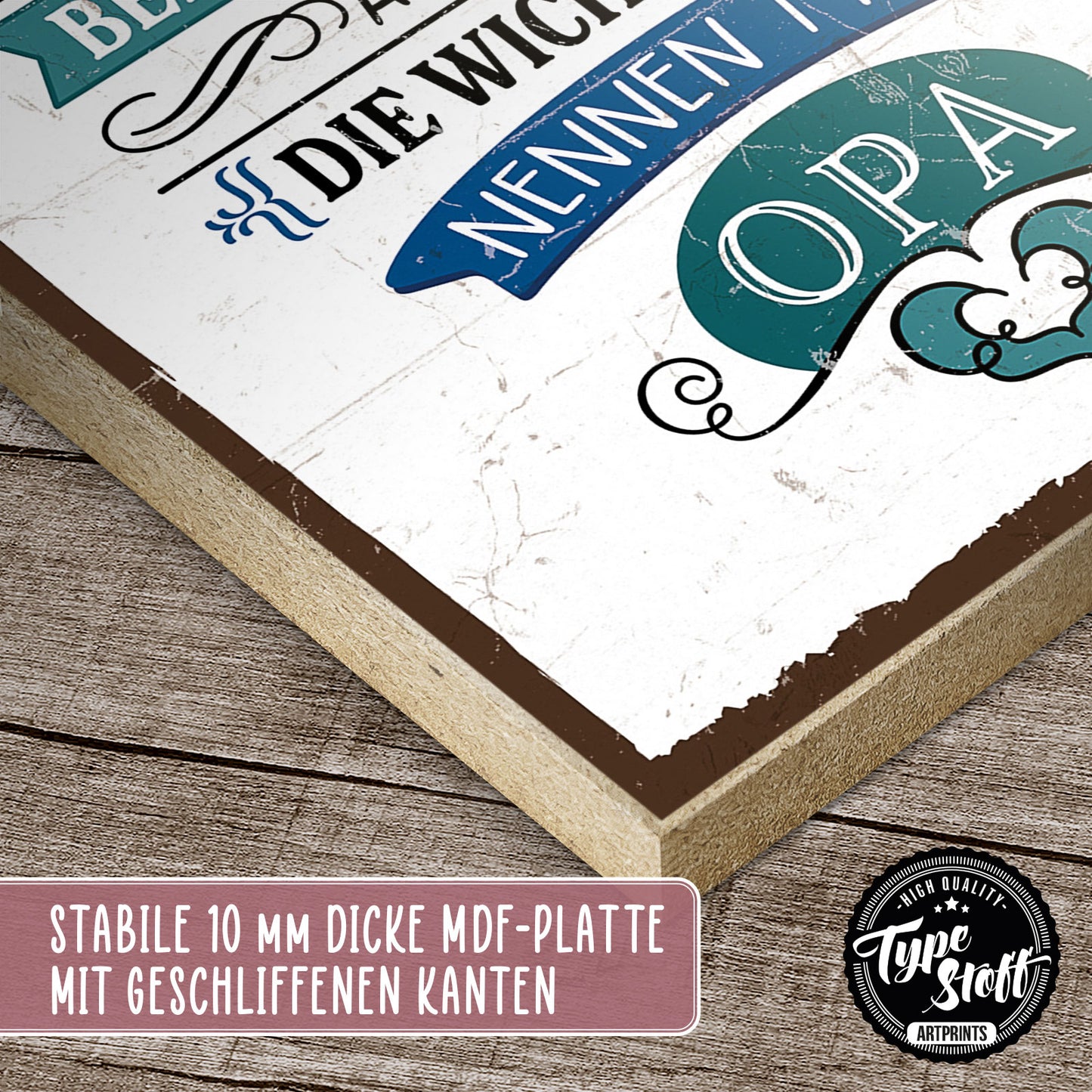 Holzschild mit Spruch - Opa wichtige Menschen – HS-GH-01288