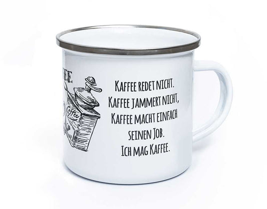 Emailletasse - Kaffee redet nicht - TS-01299