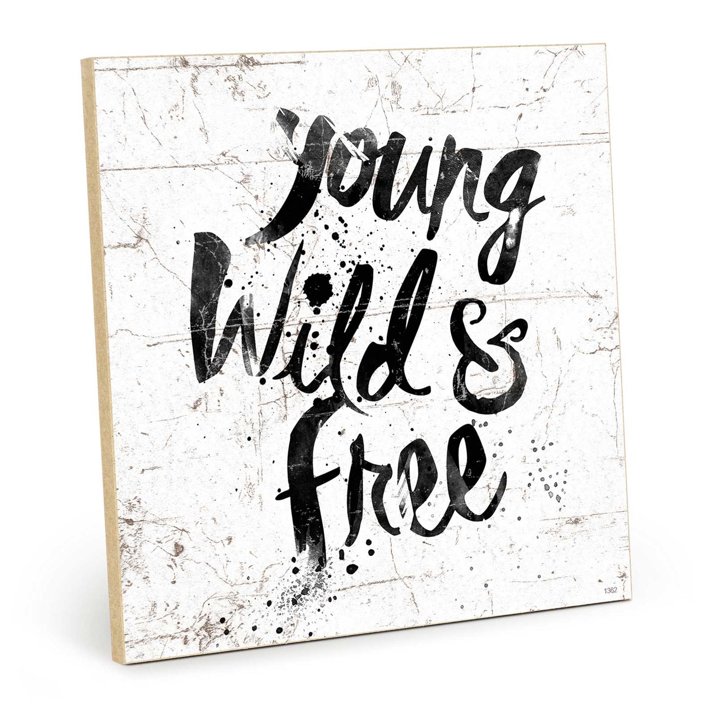 Holzschild mit Spruch - young wild free – HS-QN-01362