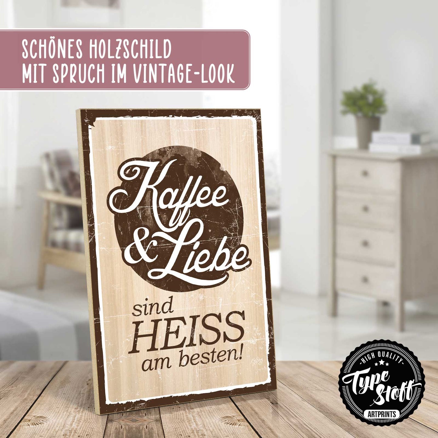 Holzschild mit Spruch - Kaffee und Liebe – HS-GH-01366