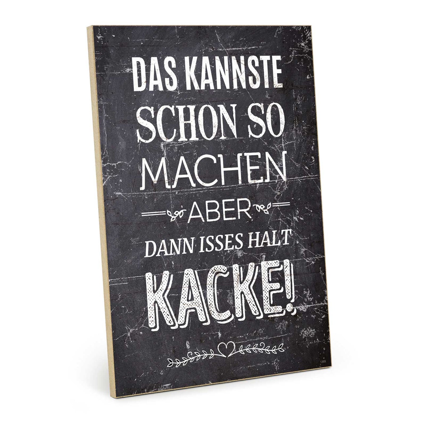 Holzschild mit Spruch - anders Lustiges – HS-GH-01369