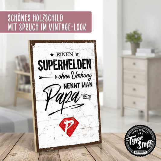 Holzschild mit Spruch - Papa Superheld – HS-GH-01379