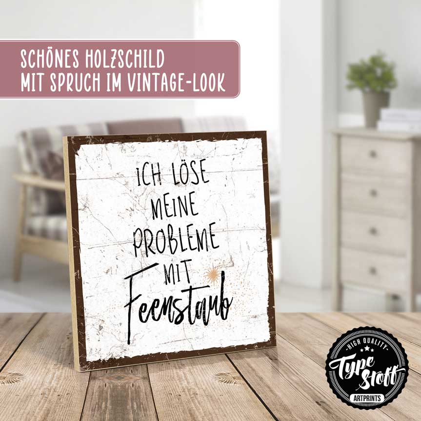 Holzschild mit Spruch - Ich löse meine Probleme – HS-QN-01405