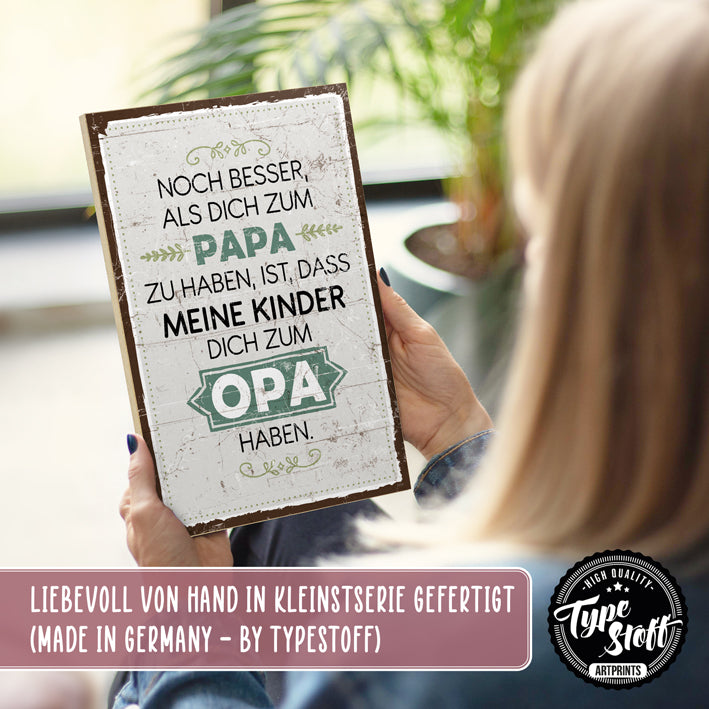Holzschild mit Spruch - OPA - HS-GH-01414