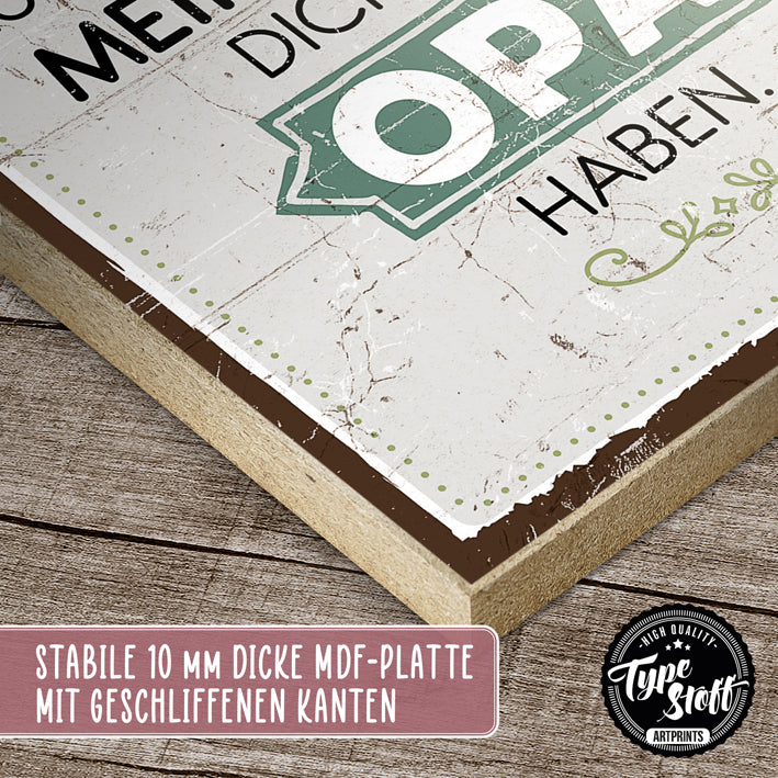 Holzschild mit Spruch - OPA - HS-GH-01414