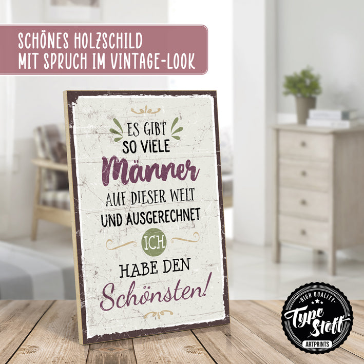 Holzschild mit Spruch - Es gibt so viele Männer - HS-GH-01436