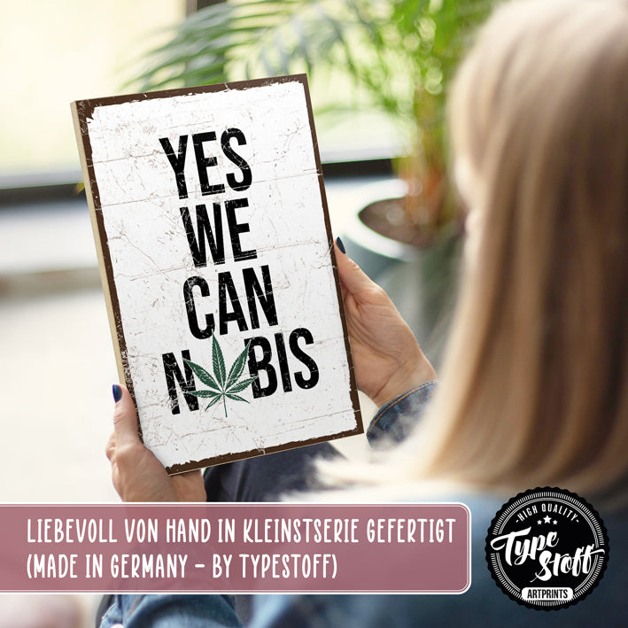 Holzschild mit Spruch - Yes we can nobis - HS-GH-01446
