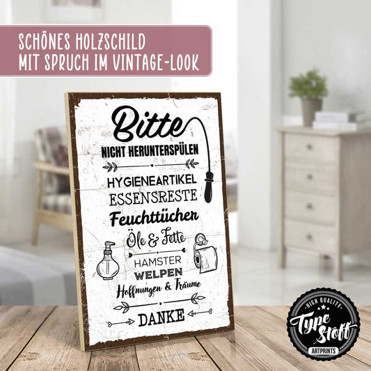 Holzschild mit Spruch - Bitte nicht herunterspülen – GH-01545