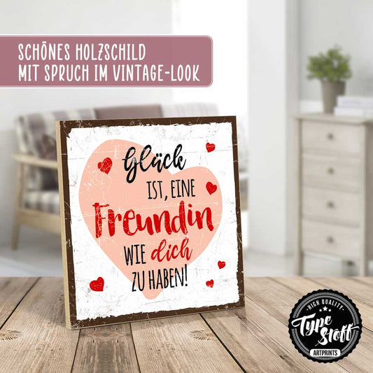 Holzschild mit Spruch - Glück ist – HS-QN-01556