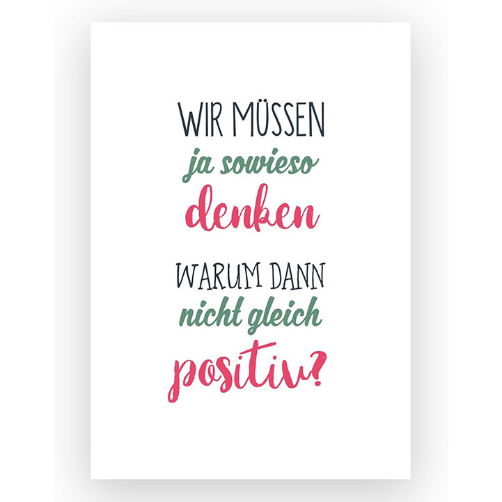TypeStoff Kunstdruck, Poster mit Spruch - Positiv denken - KD-00900-M