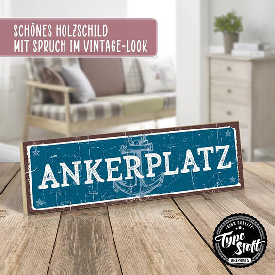 Holzschild mit Spruch – Ankerplatz - HS-01427